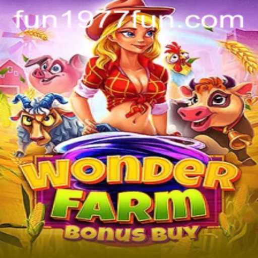 Experience the Enchanting World of WonderFarmBonusBuy
